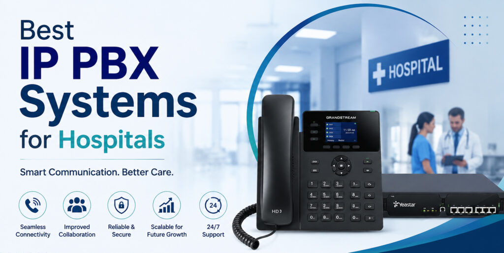 Best IP PBX Systems for Hospitals in India: Complete Guide for Healthcare Communication